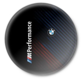 Значок с принтом BMW PERFORMANCE в Курске,  металл | круглая форма, металлическая застежка в виде булавки | bmw | абстракция | авто | автомобиль | бмв | лого | логотип | машина | скорость