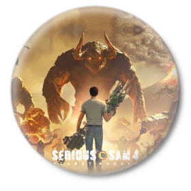Значок с принтом Serious Sam 4 в Курске,  металл | круглая форма, металлическая застежка в виде булавки | croteam | devolver | digital | games | planet | sam | serious | игры | крутой | планета | сэм