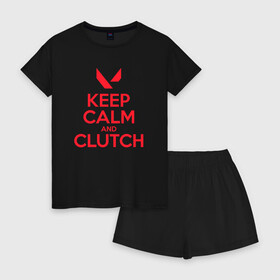 Женская пижама с шортиками хлопок с принтом KEEP CALM CLUTCH в Курске, 100% хлопок | футболка прямого кроя, шорты свободные с широкой мягкой резинкой | Тематика изображения на принте: breach | cs go | cypher | jett | league of legends | legends of runeterra | lol | omen | overwatch | phoenix | riot | riot games | sage | sona | sova | valorant | viper | валорант | кс го | лига легенд | лол