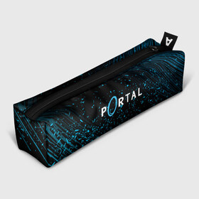 Пенал 3D с принтом Portal в Курске, 100% полиэстер | плотная ткань, застежка на молнии | aperture science | black mesa xen | half life | portal | portal 2 | valve | игра | портал