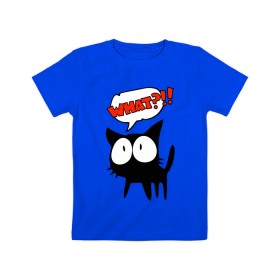 Детская футболка хлопок с принтом What?! в Курске, 100% хлопок | круглый вырез горловины, полуприлегающий силуэт, длина до линии бедер | глаза | зачем | испуг | кот | котик | почему | удивление | черный кот | что | эмоции