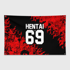 Флаг-баннер с принтом HENTAI [02] в Курске, 100% полиэстер | размер 67 х 109 см, плотность ткани — 95 г/м2; по краям флага есть четыре люверса для крепления | ahegao | anime | japan | manga | sempai | senpai | аниме | ахегао | лицо | манга | семпай | сенпай | япония