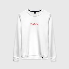 Женский свитшот хлопок с принтом damn merch в Курске, 100% хлопок | прямой крой, круглый вырез, на манжетах и по низу широкая трикотажная резинка  | Тематика изображения на принте: aftermath | damn | dawg | hip | hip hop | hop | interscope | kendrick | kendrick lamar | kid | lamar | official video | rap | rap hip hop | records | tde | top