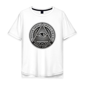 Мужская футболка хлопок Oversize с принтом Eye в Курске, 100% хлопок | свободный крой, круглый ворот, “спинка” длиннее передней части | Тематика изображения на принте: eye | всевидящее око | массоны