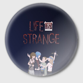 Значок с принтом Life is strange! в Курске,  металл | круглая форма, металлическая застежка в виде булавки | Тематика изображения на принте: life is strange | арт | графика | игры | макс | хлоя