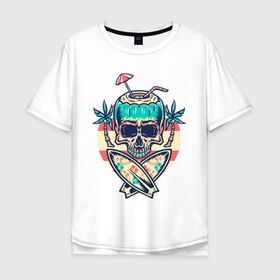 Мужская футболка хлопок Oversize с принтом Skull Summer в Курске, 100% хлопок | свободный крой, круглый ворот, “спинка” длиннее передней части | art | cocktail | palm | skull | surfboards | umbrella | арт | доски для серфинга | зонтик | коктейль | пальмы | череп
