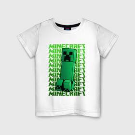 Детская футболка хлопок с принтом MINERCRAFT CREEPER в Курске, 100% хлопок | круглый вырез горловины, полуприлегающий силуэт, длина до линии бедер | creeper | creepers | minercraft | крипер | криперы | маин | майн | майн крафт | майнкрафт