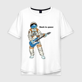 Мужская футболка хлопок Oversize с принтом Rock in Space(1) в Курске, 100% хлопок | свободный крой, круглый ворот, “спинка” длиннее передней части | cosmonaut | rock | rock n roll | space | космонавт | космос | рок