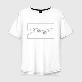 Мужская футболка хлопок Oversize с принтом Сотворение Адама в Курске, 100% хлопок | свободный крой, круглый ворот, “спинка” длиннее передней части | adam | hand | la creazione di adamo | minimalism | адам | божественное касание | божество | картина | микеланджело | минимализм | руки