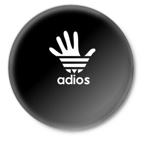Значок с принтом Adios в Курске,  металл | круглая форма, металлическая застежка в виде булавки | Тематика изображения на принте: adidas | adios | адидас | адьос | бренд | ладонь | мем | отпечаток | рука
