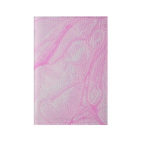 Обложка для паспорта матовая кожа с принтом розовые разводы краска зефир в Курске, натуральная матовая кожа | размер 19,3 х 13,7 см; прозрачные пластиковые крепления | Тематика изображения на принте: абстракция | зефир | краска. разводы | нежный | повседневный | простой | светлый