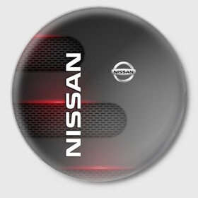 Значок с принтом NISSAN в Курске,  металл | круглая форма, металлическая застежка в виде булавки | nissan | авто | автомобиль | логотип | марка | машина | надпись | нисан | ниссан | текстура