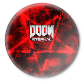 Значок с принтом Doom Eternal в Курске,  металл | круглая форма, металлическая застежка в виде булавки | bethesda softworks | doom eternal | doomguy | id software | демоны | дум этернал | марс | палач рока | этернал