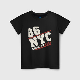 Детская футболка хлопок с принтом 1986 New York Brooklyn в Курске, 100% хлопок | круглый вырез горловины, полуприлегающий силуэт, длина до линии бедер | 1986 | bronx | brooklyn | city | manhattan | new york | queens | retro | staten island | usa | vintage | бронкс | бруклин | винтаж | джерси | квинс | мантэттен | манхеттен | манхэттэн | нью джерси | нью йорк | остров | ретро | стейтен айленд | сш