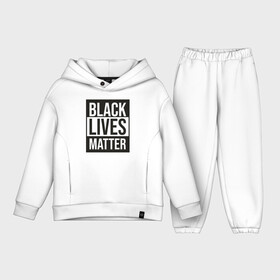 Детский костюм хлопок Oversize с принтом BLACK LIVES MATTER в Курске,  |  | Тематика изображения на принте: black | internet | lives | matter | meme | интернет | мем