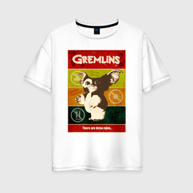 Женская футболка хлопок Oversize с принтом Gremlins в Курске, 100% хлопок | свободный крой, круглый ворот, спущенный рукав, длина до линии бедер
 | gizmo | gremlins | mogwai | vdzajul | гизмо | гремлины | магвай
