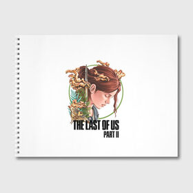Альбом для рисования с принтом The Last of Us Part II Ellie в Курске, 100% бумага
 | матовая бумага, плотность 200 мг. | ellie | ellie williams | post apocalypse | the last of us 2 | the last of us part ii | tlou | tlou2 | одни из нас | одни из нас 2 | одни из нас часть ii | постапокалипсис | элли | элли уильямс