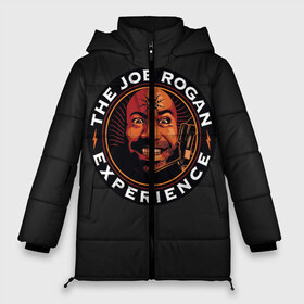 Женская зимняя куртка 3D с принтом THE JOE ROGAN EXPERIENCE в Курске, верх — 100% полиэстер; подкладка — 100% полиэстер; утеплитель — 100% полиэстер | длина ниже бедра, силуэт Оверсайз. Есть воротник-стойка, отстегивающийся капюшон и ветрозащитная планка. 

Боковые карманы с листочкой на кнопках и внутренний карман на молнии | comedian | humor | internet | joe rogan | jujutsu | meme | mma | podcast | psychedelia | stand up | ufc | борьба | джиуджитсу | джо роган | единоборства | интернет | комик | мем | подкаст | психоделия | стендап | юмор