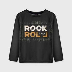 Детский лонгслив 3D с принтом Rock and Roll (Z) в Курске, 100% полиэстер | длинные рукава, круглый вырез горловины, полуприлегающий силуэт
 | rock | rock and roll | блюз | госпел | драйв | кантри | качайся и катись | музыка | музыкальная | панк | панки | рок | рок н ролл | рокер | хой