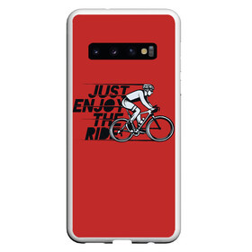 Чехол для Samsung Galaxy S10 с принтом Just Enjoy the Ride (Z) в Курске, Силикон | Область печати: задняя сторона чехла, без боковых панелей | Тематика изображения на принте: bicycle | bicyclist | bike | biker | bmx | cycle | rider | байкер | бмх | вело | велогонщик | велосепедист | велосипед | велоспорт | гонщик