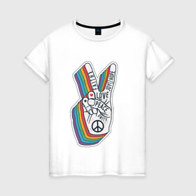 Женская футболка хлопок с принтом PEACE LOVE HOPE (Z) в Курске, 100% хлопок | прямой крой, круглый вырез горловины, длина до линии бедер, слегка спущенное плечо | hope | love | peace | два пальца | жесть | знак | любить | любовь | мир | радуга | хипи | хиппи