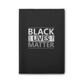 Обложка для автодокументов с принтом Black lives matter (Z) в Курске, натуральная кожа |  размер 19,9*13 см; внутри 4 больших “конверта” для документов и один маленький отдел — туда идеально встанут права | Тематика изображения на принте: derek chauvin | george floyd | thomas lane | активисты | афро | дерек шовин | джордж флойд | жизни чёрных важны | надпись | общественное движение | текст | томас лэйн | трэйвон мартина | ту тао