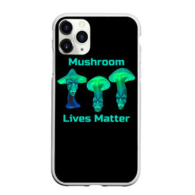 Чехол для iPhone 11 Pro Max матовый с принтом Mushroom Lives Matter в Курске, Силикон |  | black lives matter | lives matter | гриб | грибнику | грибной | грибы | грибы лозунг | грибы монстры | грибы надпись | грибы неон | грибы прикол | грибы текст | злые грибы | неоновые грибы | сбор грибов