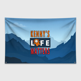 Флаг-баннер с принтом Kennys LIFE matters в Курске, 100% полиэстер | размер 67 х 109 см, плотность ткани — 95 г/м2; по краям флага есть четыре люверса для крепления | Тематика изображения на принте: kenny | life matters | lives matter | south park | text | жизнь | кенни | маккормик | текст | фразы | южный парк