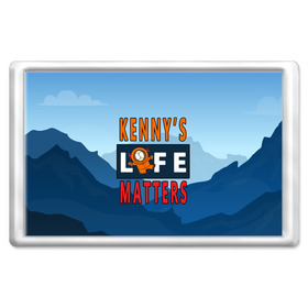 Магнит 45*70 с принтом Kennys LIFE matters в Курске, Пластик | Размер: 78*52 мм; Размер печати: 70*45 | Тематика изображения на принте: kenny | life matters | lives matter | south park | text | жизнь | кенни | маккормик | текст | фразы | южный парк