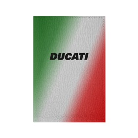 Обложка для паспорта матовая кожа с принтом DUCATI в Курске, натуральная матовая кожа | размер 19,3 х 13,7 см; прозрачные пластиковые крепления | Тематика изображения на принте: ducati | moto | дукати | мото | мотоспорт