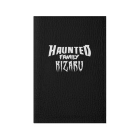 Обложка для паспорта матовая кожа с принтом KIZARU HAUNTED FAMILY в Курске, натуральная матовая кожа | размер 19,3 х 13,7 см; прозрачные пластиковые крепления | Тематика изображения на принте: family | haunted | kizaru | кизару | фэмили | хаунтед