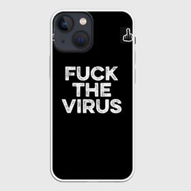 Чехол для iPhone 13 mini с принтом Fuck virus в Курске,  |  | corona | virus | антикорона | надпись | текст | фраза