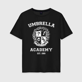 Женская футболка хлопок Oversize с принтом Академия Амбрелла в Курске, 100% хлопок | свободный крой, круглый ворот, спущенный рукав, длина до линии бедер
 | umbrella | umbrella academy | академия амбрелла | амбрелла | герб
