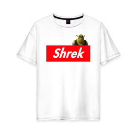 Женская футболка хлопок Oversize с принтом Shrek в Курске, 100% хлопок | свободный крой, круглый ворот, спущенный рукав, длина до линии бедер
 | shrek | shrek is life | мемы | огр кек | суприм | суприм лого | шрек