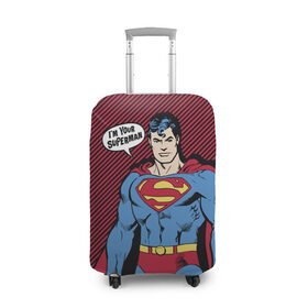 Чехол для чемодана 3D с принтом I am your Superman в Курске, 86% полиэфир, 14% спандекс | двустороннее нанесение принта, прорези для ручек и колес | man | steel | superman | vdzajul | супермен | супермэн