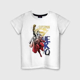 Детская футболка хлопок с принтом HERO в Курске, 100% хлопок | круглый вырез горловины, полуприлегающий силуэт, длина до линии бедер | man | steel | superman | vdzajul | супермен | супермэн