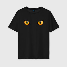 Женская футболка хлопок Oversize с принтом КОШАЧЬИ ГЛАЗКИ в Курске, 100% хлопок | свободный крой, круглый ворот, спущенный рукав, длина до линии бедер
 | взгляд | глаза | животные | кот | котенок | кошка