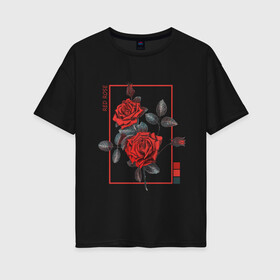 Женская футболка хлопок Oversize с принтом Red Rose в Курске, 100% хлопок | свободный крой, круглый ворот, спущенный рукав, длина до линии бедер
 | flowers | wisteria flowers | букет | природа | растения | ретро | роза | цветок | цветы