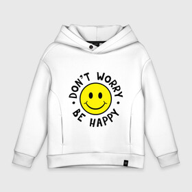 Детское худи Oversize хлопок с принтом DONT WORRY BE HAPPY в Курске, френч-терри — 70% хлопок, 30% полиэстер. Мягкий теплый начес внутри —100% хлопок | боковые карманы, эластичные манжеты и нижняя кромка, капюшон на магнитной кнопке | bob marley | dont worry | face | happy | jamayka | music | smile | боб марли | веселье | музыка | не парься | смайлик | счастье | цитаты