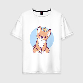Женская футболка хлопок Oversize с принтом Милый щенок в Курске, 100% хлопок | свободный крой, круглый ворот, спущенный рукав, длина до линии бедер
 | арт | корги | король | рисунок | рыжий | собака | щенок