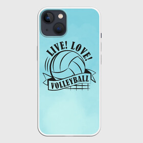 Чехол для iPhone 13 с принтом LIVE LOVE VOLLEYBALL в Курске,  |  | Тематика изображения на принте: beach | live | love | voleybal | volleyball | волебол | волейбол | волейболист | волейболистка | воллейбол | пляжный | я люблю