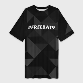 Платье-футболка 3D с принтом FREEBAT9 в Курске,  |  | bat9 | evelone | evelone192 | free | freebat9 | freeevelone | twitch | твитч | твич | фрибат9 | эвелон