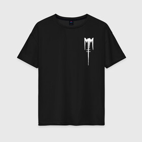 Женская футболка хлопок Oversize с принтом Marilyn Manson в Курске, 100% хлопок | свободный крой, круглый ворот, спущенный рукав, длина до линии бедер
 | goth | gothic | manson | marilyn | metal | mm | music | rock | гот | готы | метал | мэнсон | мэрилин | рок