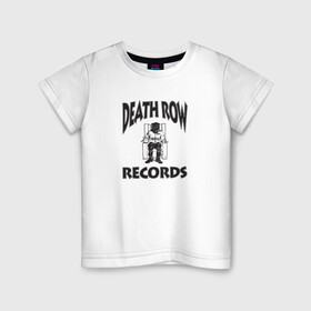 Детская футболка хлопок с принтом Death Row Records в Курске, 100% хлопок | круглый вырез горловины, полуприлегающий силуэт, длина до линии бедер | death row | dr dre | hip hop | rap | snoop dogg
