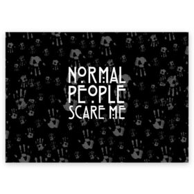 Поздравительная открытка с принтом Normal People Scare Me. в Курске, 100% бумага | плотность бумаги 280 г/м2, матовая, на обратной стороне линовка и место для марки
 | Тематика изображения на принте: american horror story | games | normal people scare me | аутизм | документальный фильм об аутизме | игры | кино | люди | нормал пипл скар ми | очень странные дела | фильмы