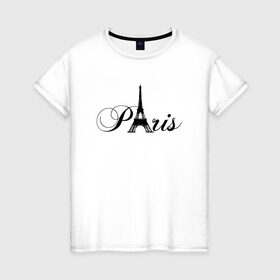 Женская футболка хлопок с принтом Paris в Курске, 100% хлопок | прямой крой, круглый вырез горловины, длина до линии бедер, слегка спущенное плечо | france | la tour eiffel | paris | париж | франция | эйфелева башня