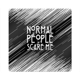 Магнит виниловый Квадрат с принтом Normal People Scare Me. в Курске, полимерный материал с магнитным слоем | размер 9*9 см, закругленные углы | american horror story | games | normal people scare me | аутизм | документальный фильм об аутизме | игры | кино | люди | нормал пипл скар ми | очень странные дела | фильмы