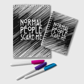 Блокнот с принтом Normal People Scare Me. в Курске, 100% бумага | 48 листов, плотность листов — 60 г/м2, плотность картонной обложки — 250 г/м2. Листы скреплены удобной пружинной спиралью. Цвет линий — светло-серый
 | Тематика изображения на принте: american horror story | games | normal people scare me | аутизм | документальный фильм об аутизме | игры | кино | люди | нормал пипл скар ми | очень странные дела | фильмы