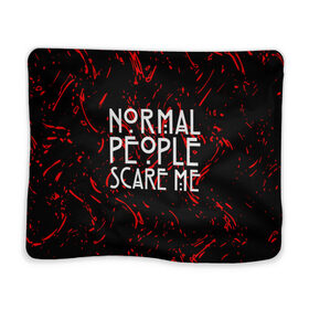 Плед 3D с принтом Normal People Scare Me. в Курске, 100% полиэстер | закругленные углы, все края обработаны. Ткань не мнется и не растягивается | Тематика изображения на принте: american horror story | games | normal people scare me | аутизм | документальный фильм об аутизме | игры | кино | люди | нормал пипл скар ми | очень странные дела | фильмы