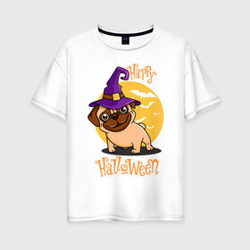 Женская футболка хлопок Oversize с принтом Веселого Хэллоуина в Курске, 100% хлопок | свободный крой, круглый ворот, спущенный рукав, длина до линии бедер
 | dog | halloween | happy halloween | веселого хэллоуина | зубы | лапы | мем | мопс | мопс в шляпе | пес | прикол | смешные животные | собака | собака в шляпе | хэллоуин | щенок | юмор | язык